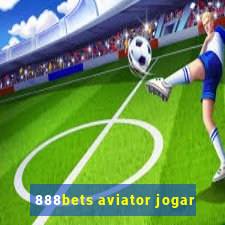 888bets aviator jogar